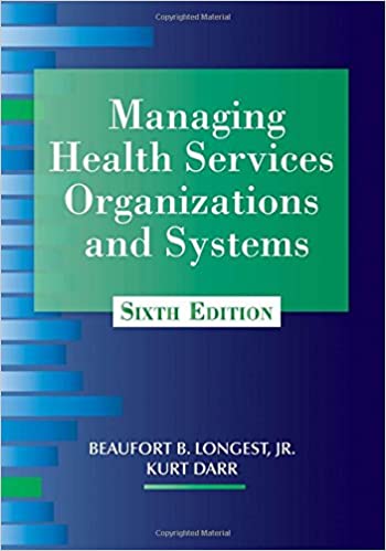 Managing Health Services Organizations and Systems (6th Edition) - Epub + Converted pdf